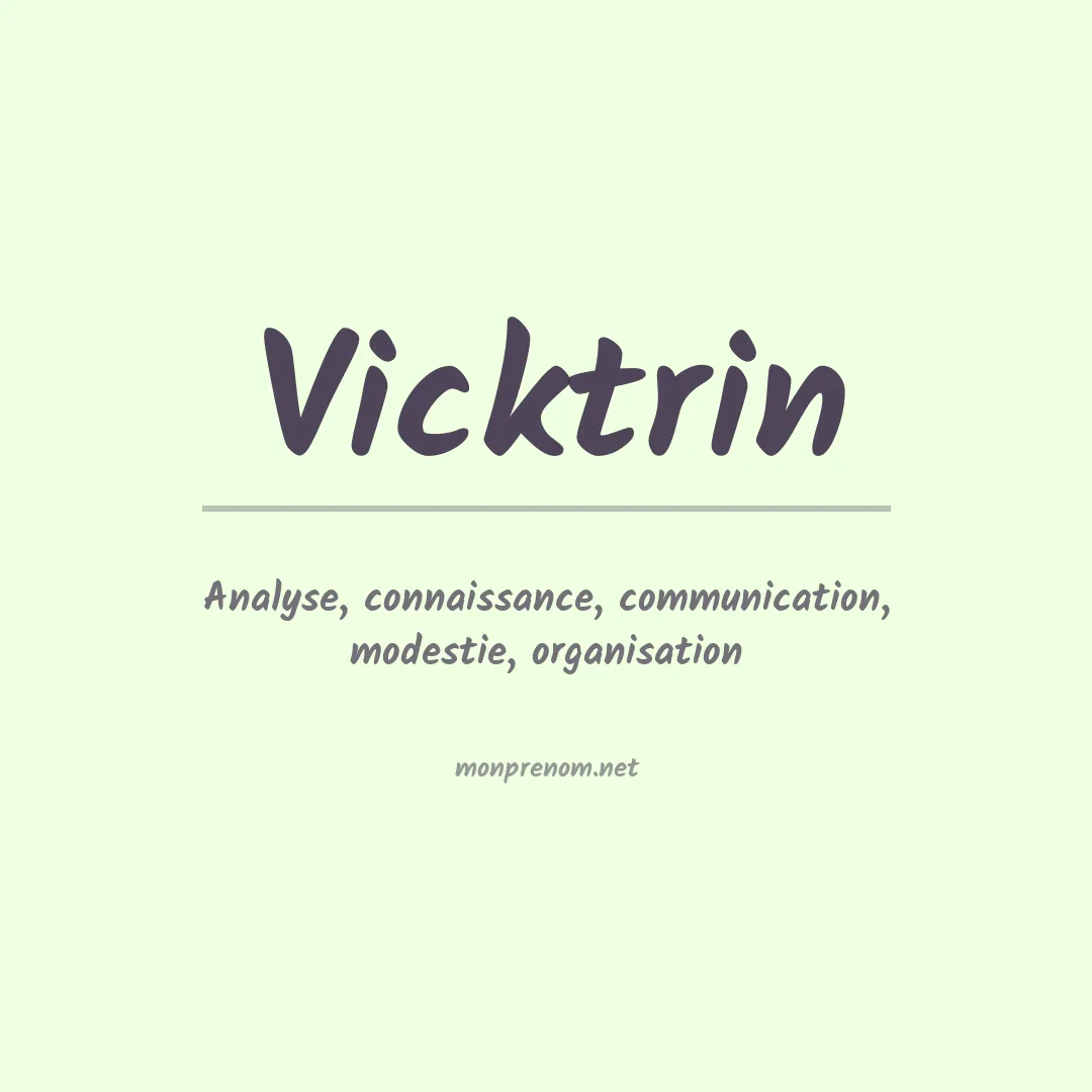 Signification du prénom Vicktrin