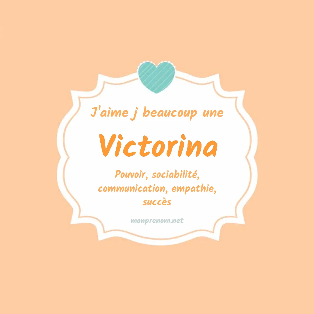 J'aime beaucoup Victorina