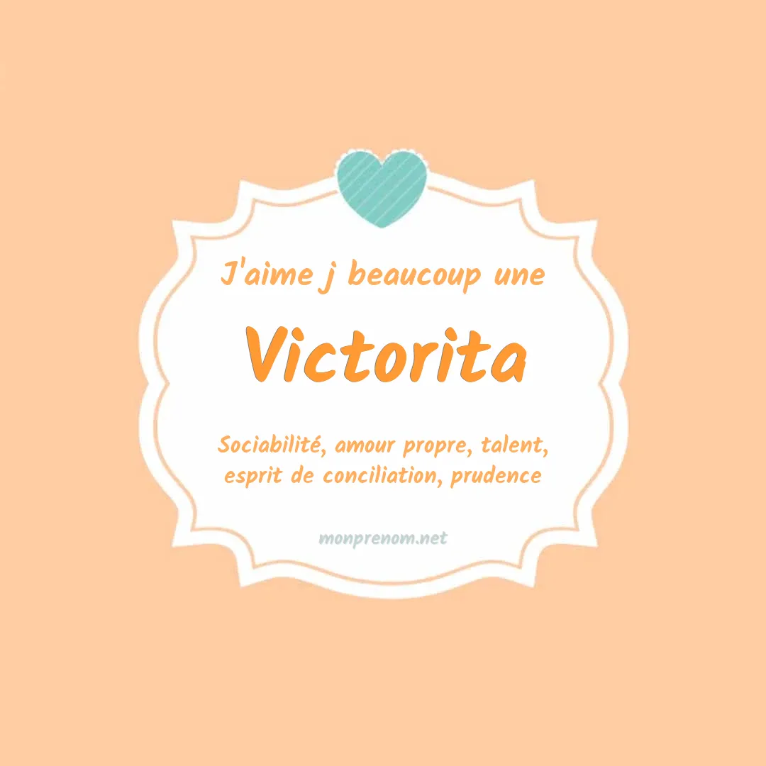 J'aime beaucoup Victorita