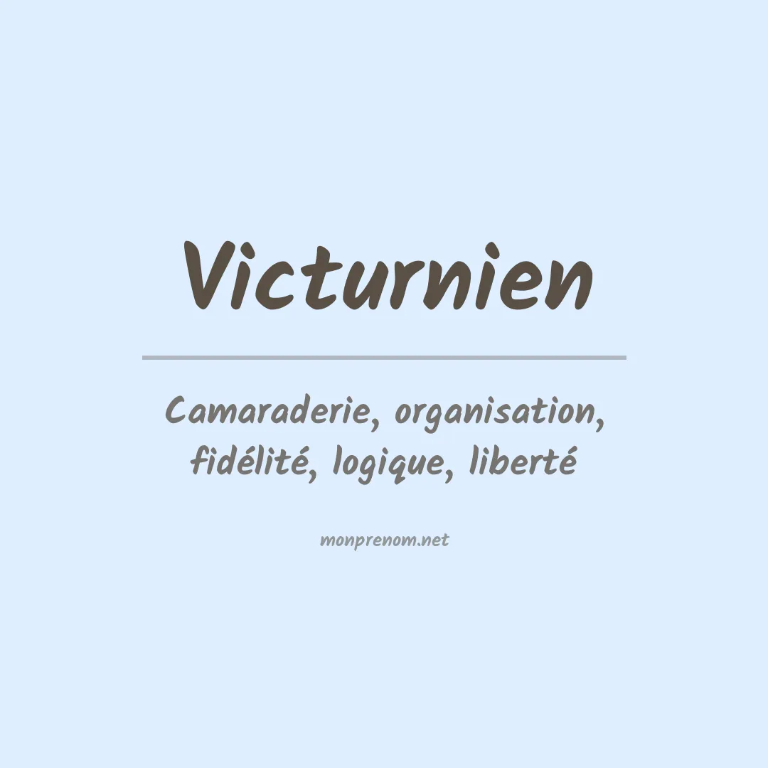 Signification du prénom Victurnien
