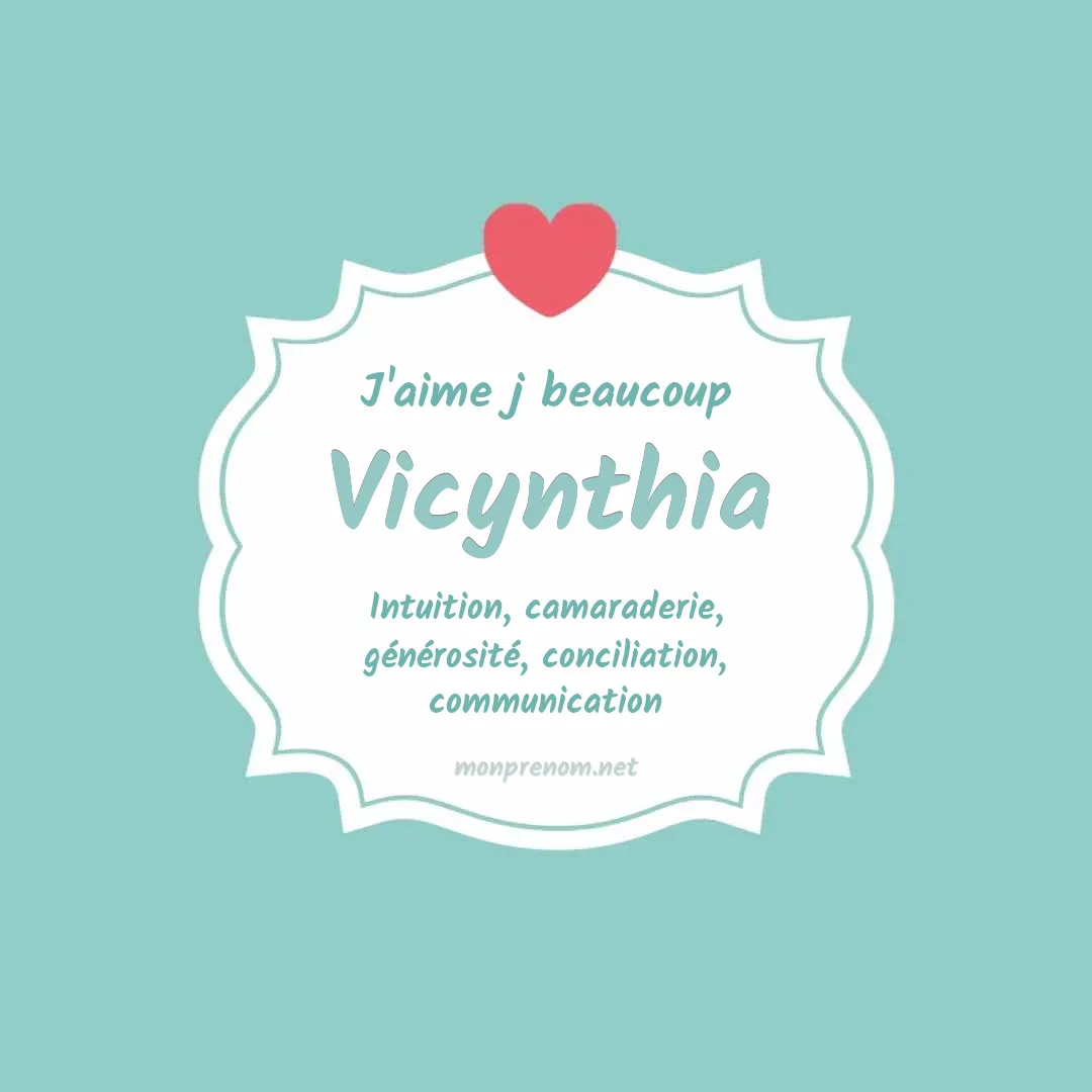 J'aime beaucoup Vicynthia