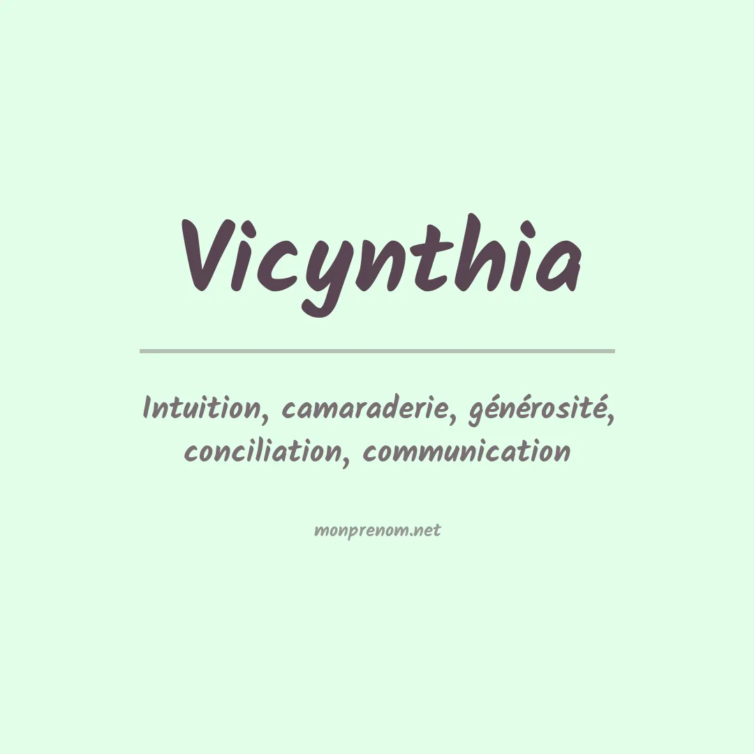 Signification du prénom Vicynthia