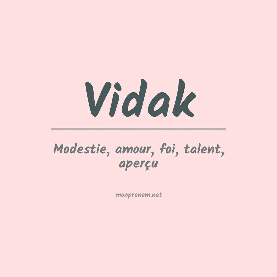 Signification du prénom Vidak