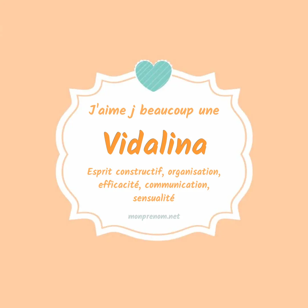 J'aime beaucoup Vidalina