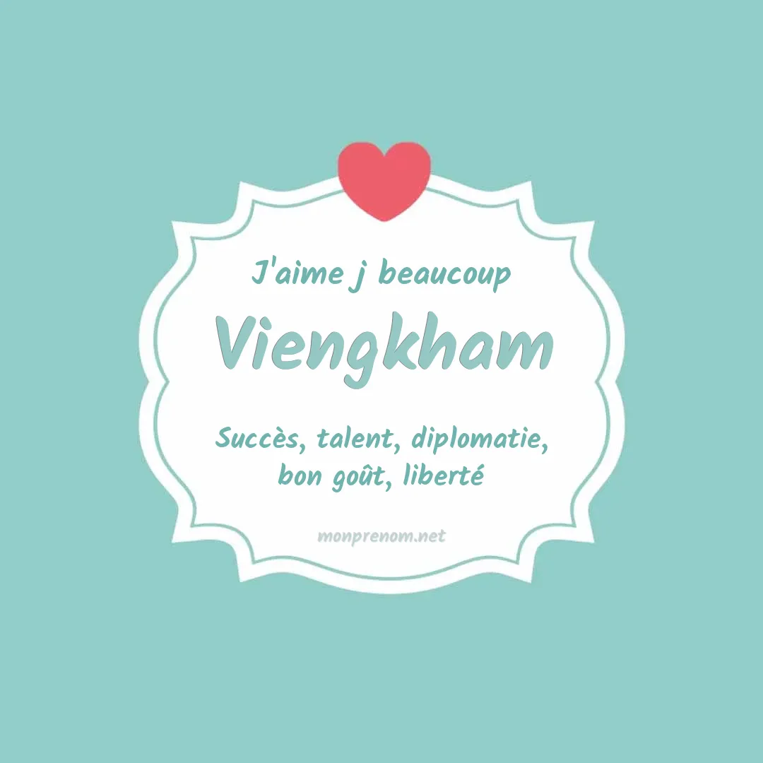 J'aime beaucoup Viengkham