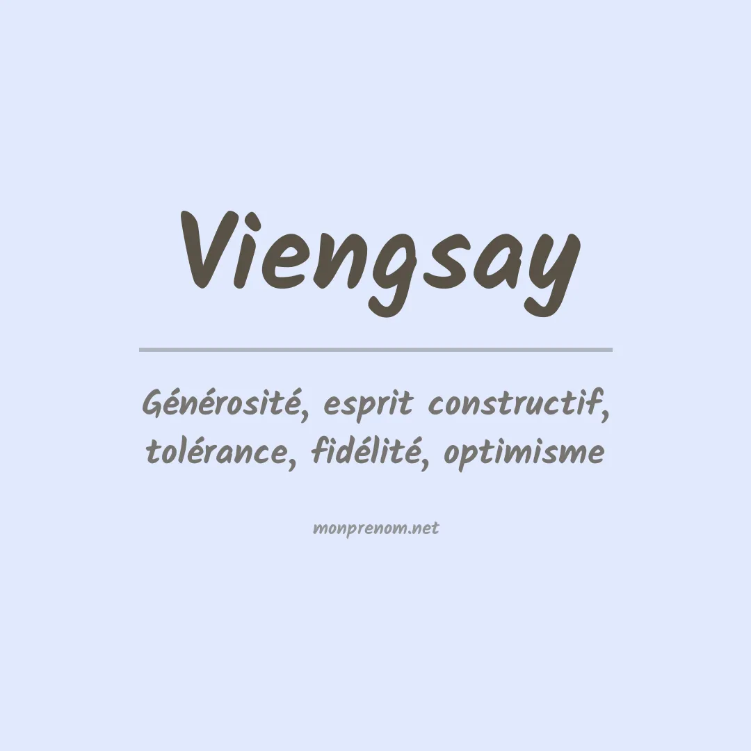 Signification du prénom Viengsay