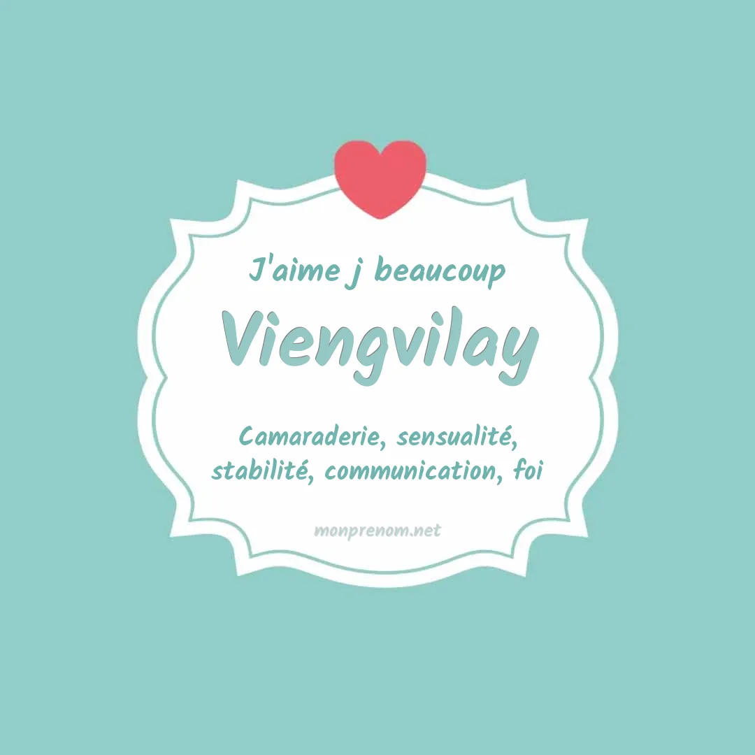 J'aime beaucoup Viengvilay