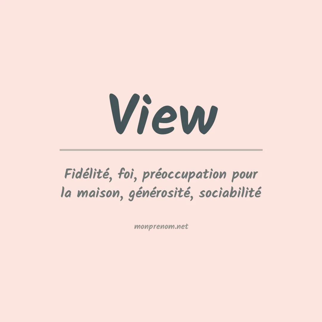 Signification du prénom View