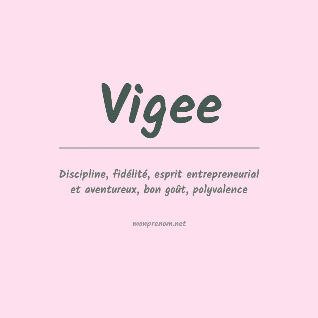 Signification du prénom Vigee