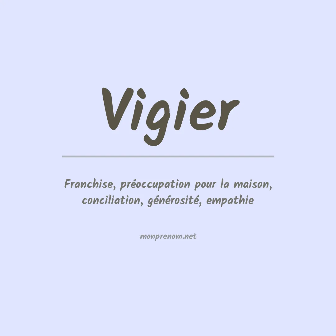 Signification du prénom Vigier