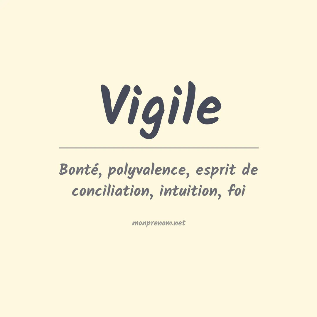 Signification du prénom Vigile
