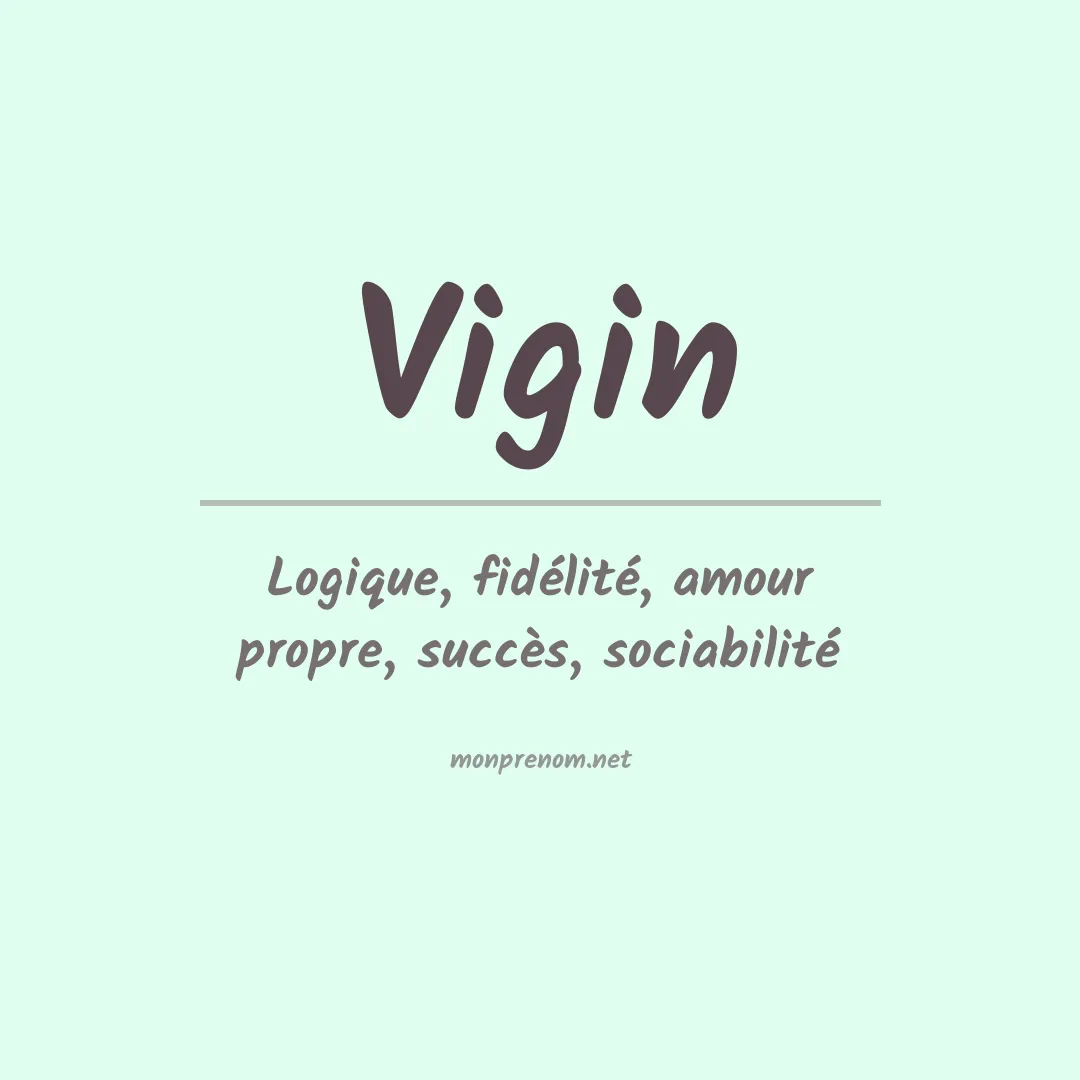 Signification du prénom Vigin