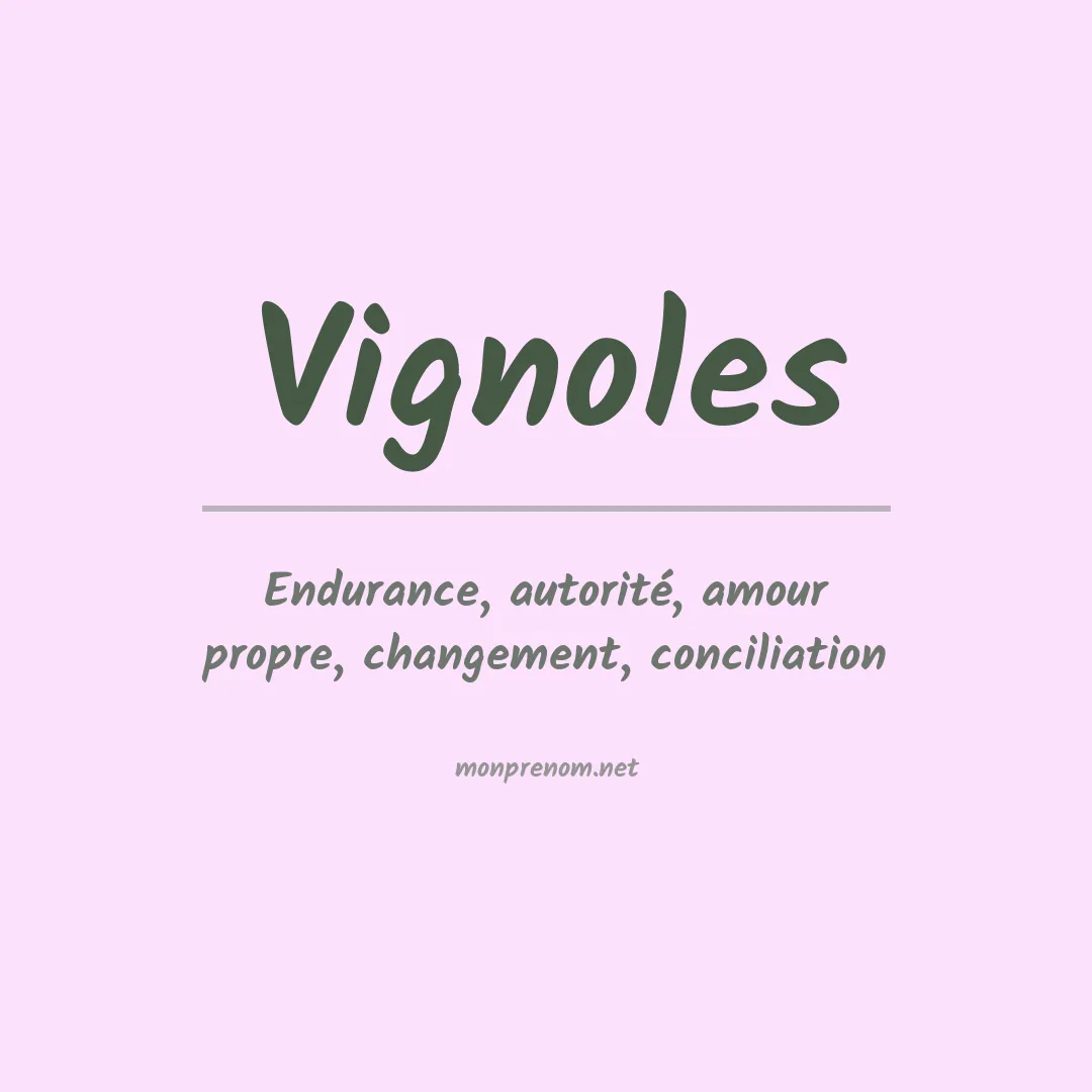 Signification du prénom Vignoles