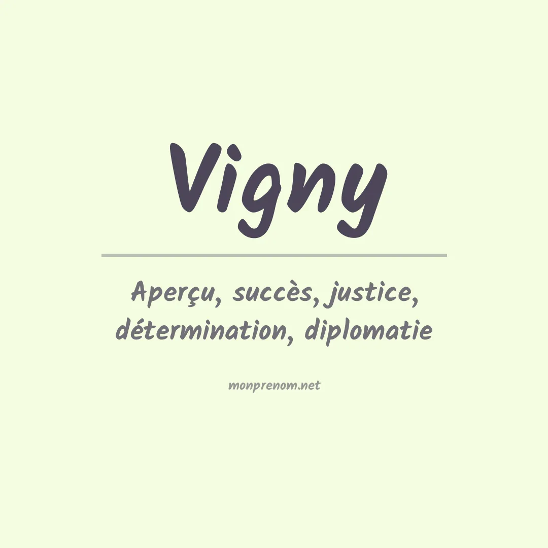 Signification du prénom Vigny