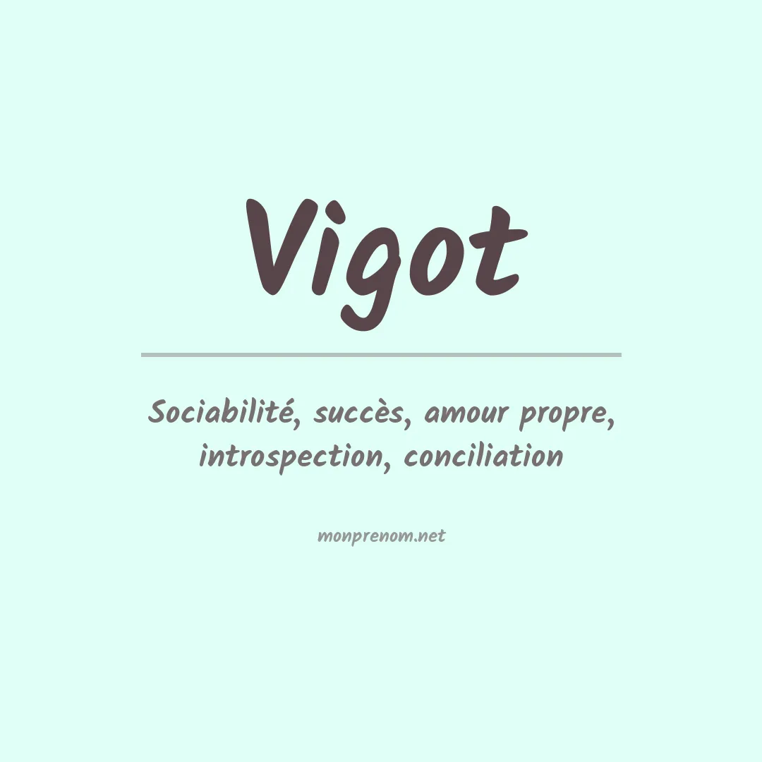 Signification du prénom Vigot