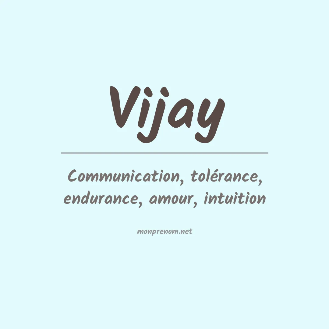 Signification du prénom Vijay