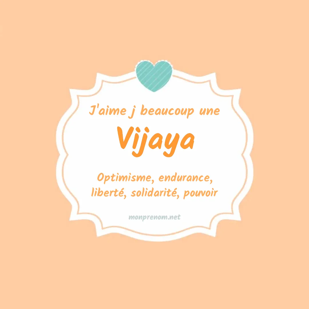 J'aime beaucoup Vijaya