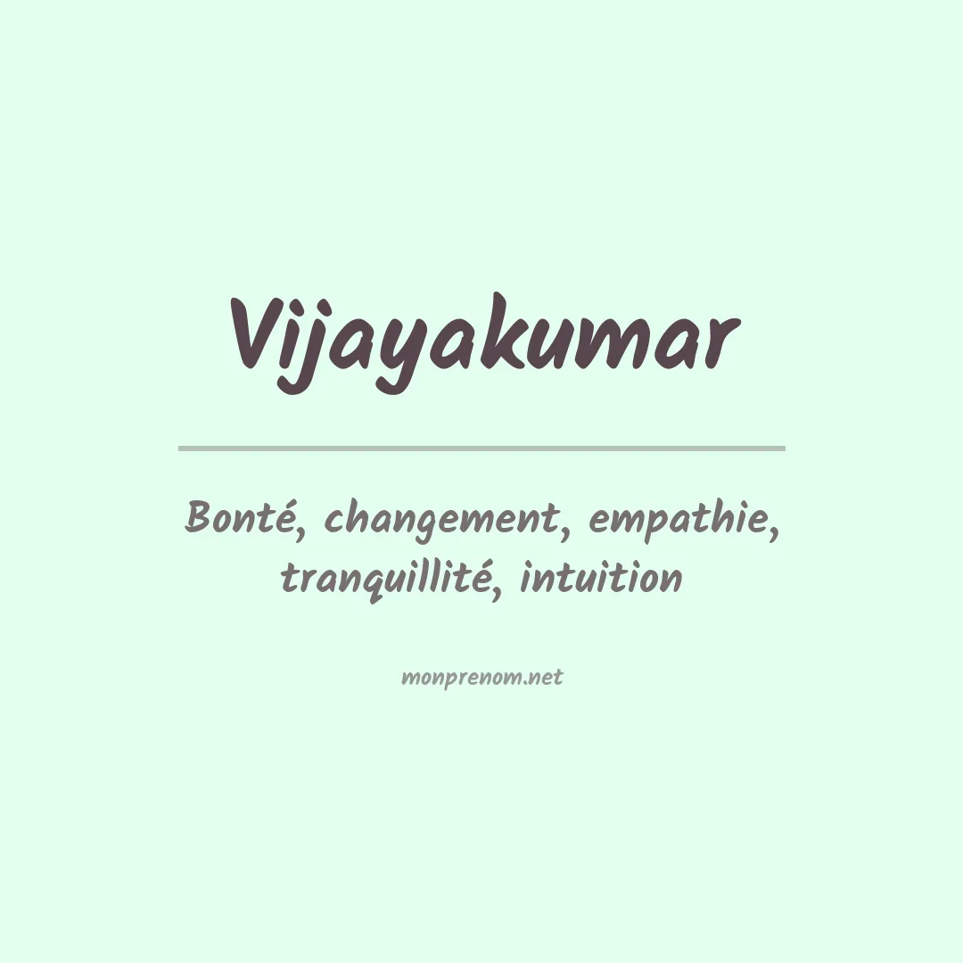 Signification du prénom Vijayakumar
