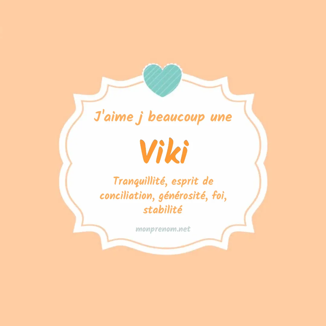 J'aime beaucoup Viki