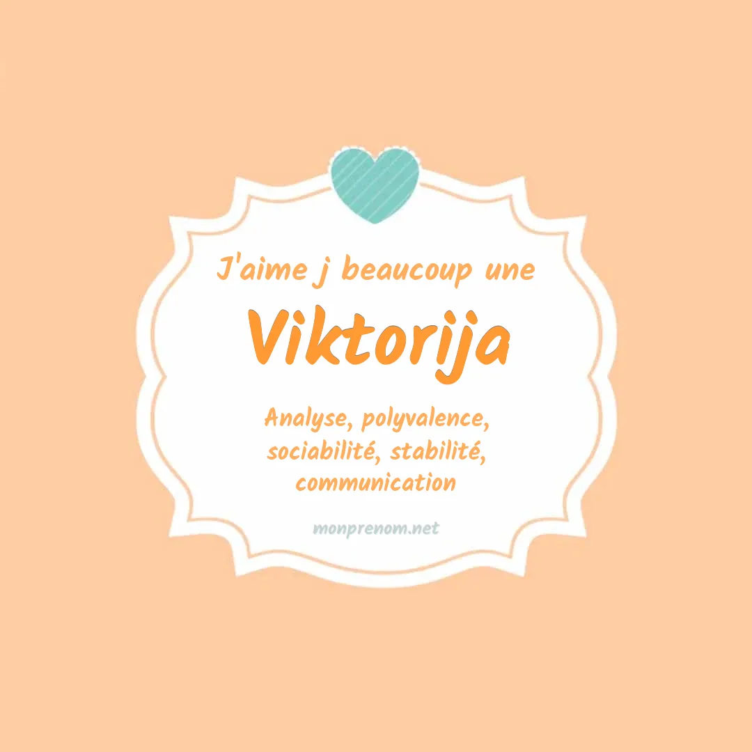 J'aime beaucoup Viktorija