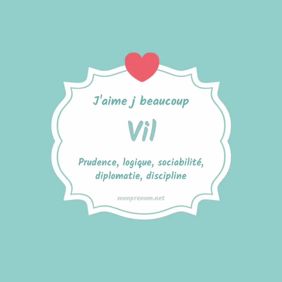 J'aime beaucoup Vil