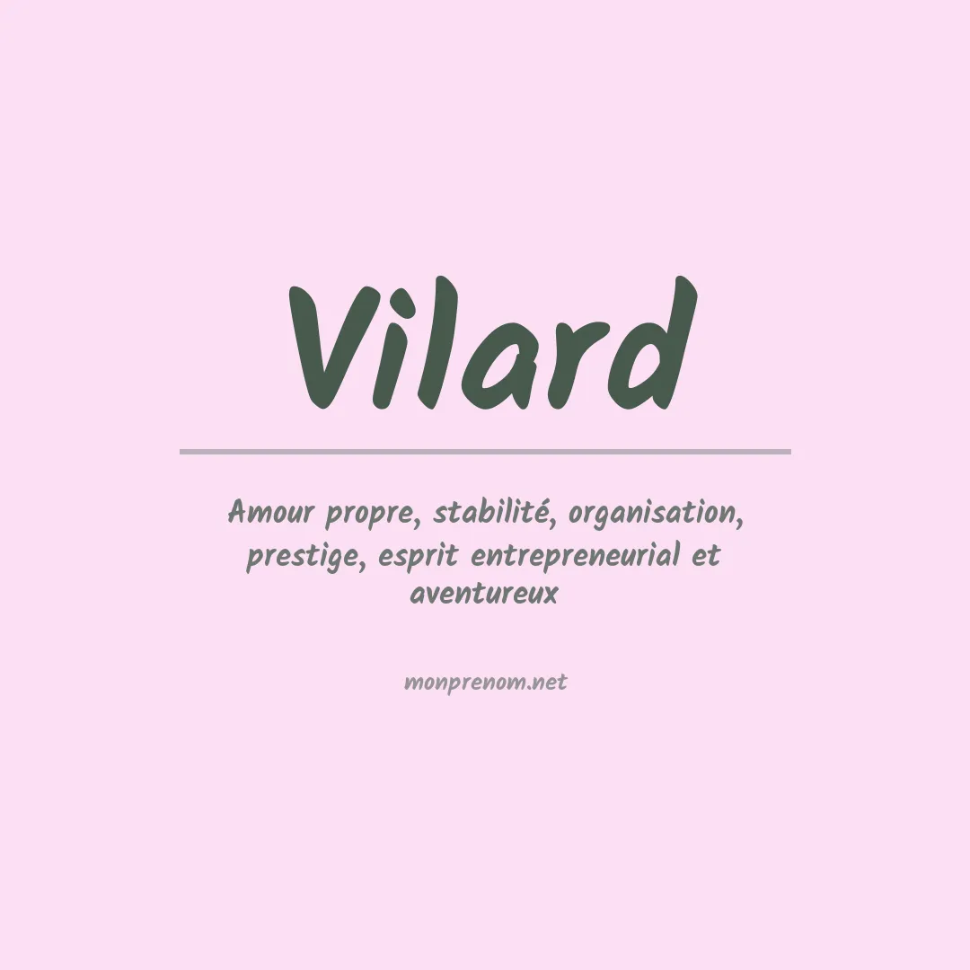 Signification du prénom Vilard