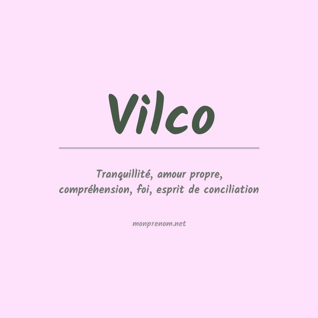 Signification du prénom Vilco