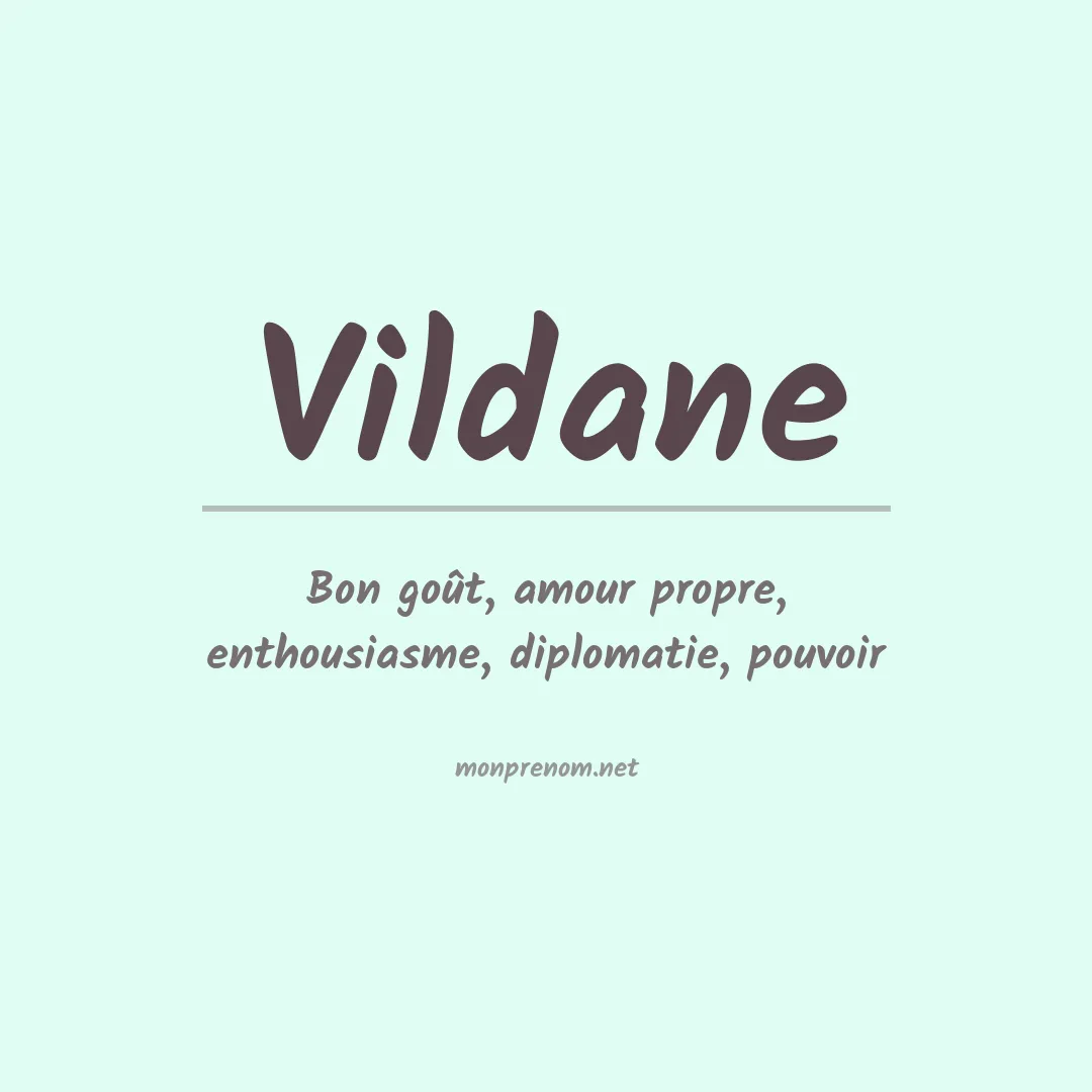 Signification du prénom Vildane