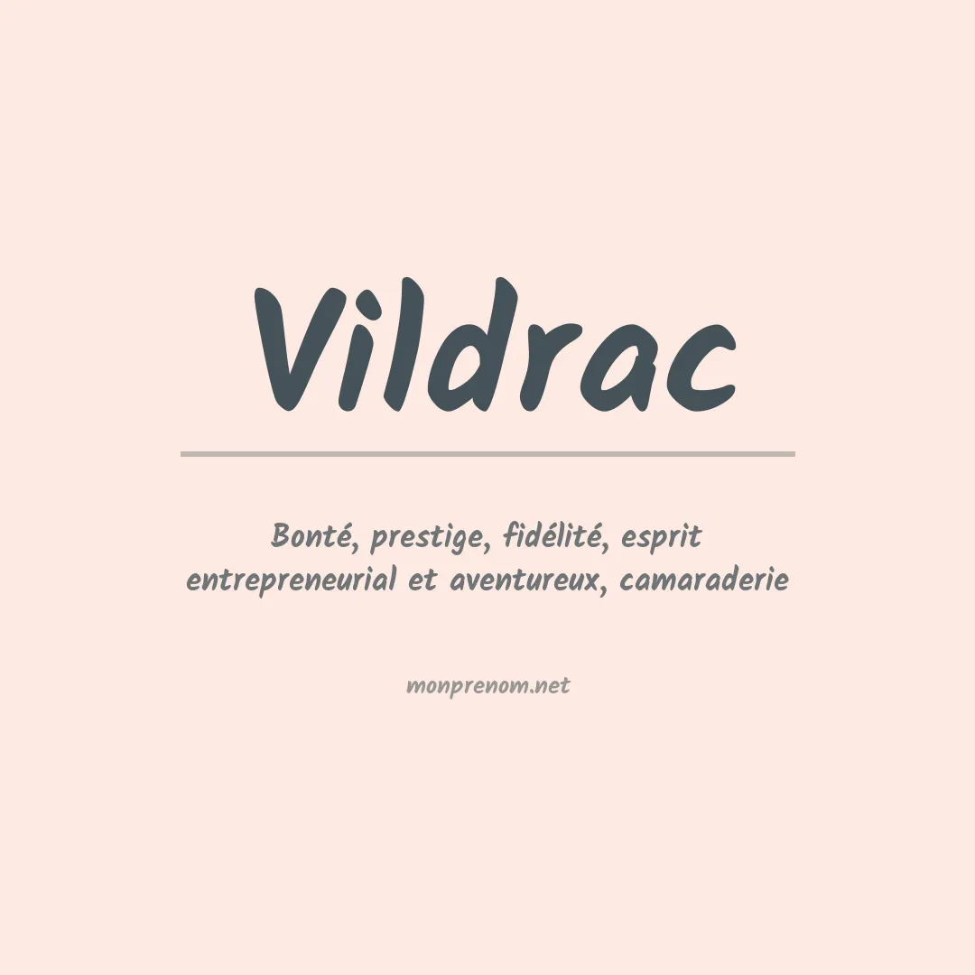 Signification du prénom Vildrac