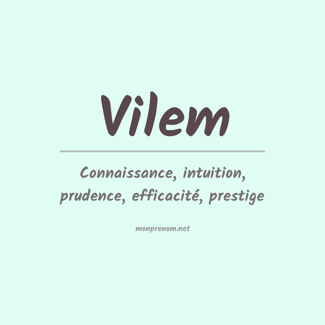 Signification du prénom Vilem