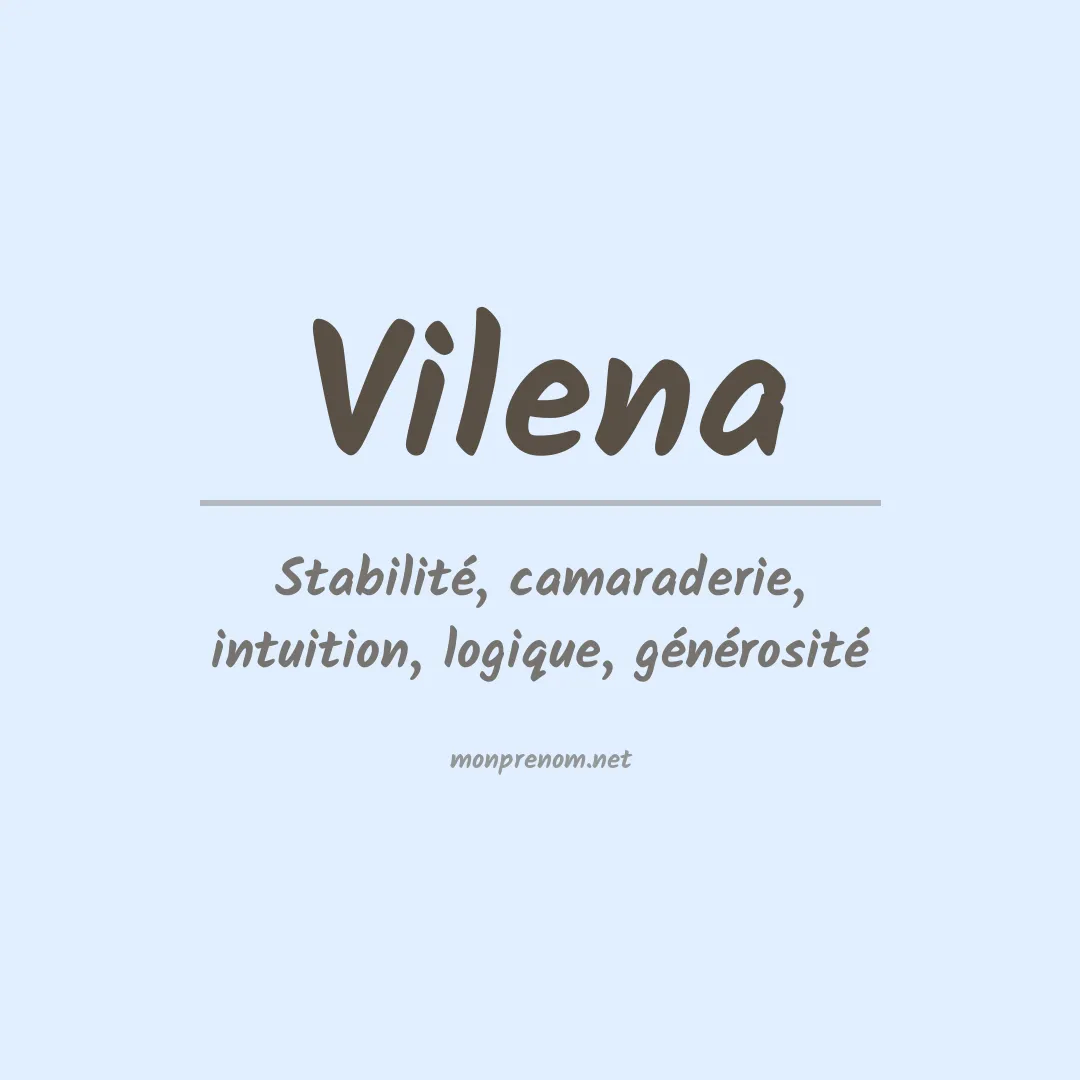 Signification du prénom Vilena
