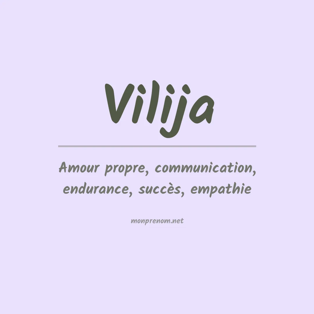 Signification du prénom Vilija