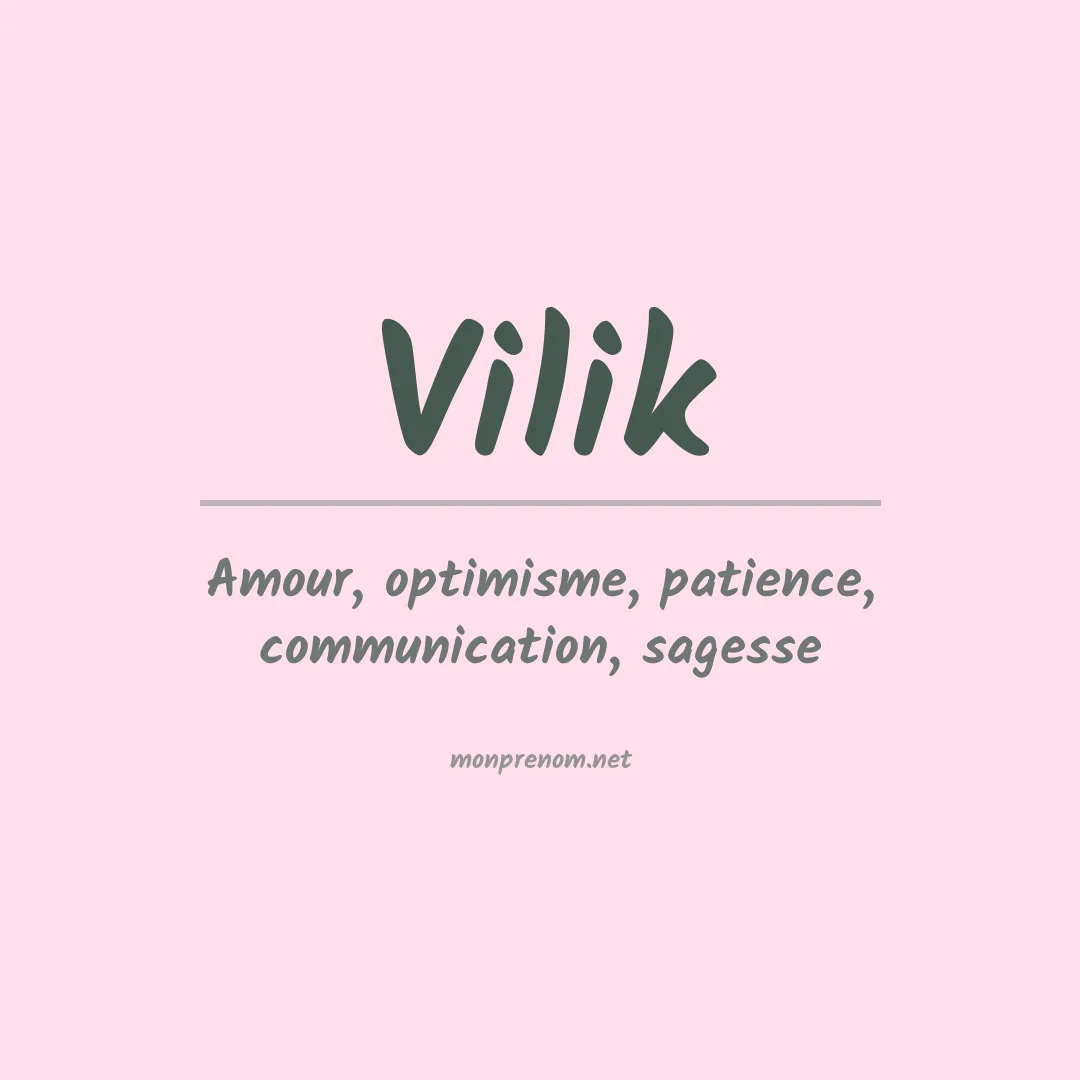Signification du prénom Vilik