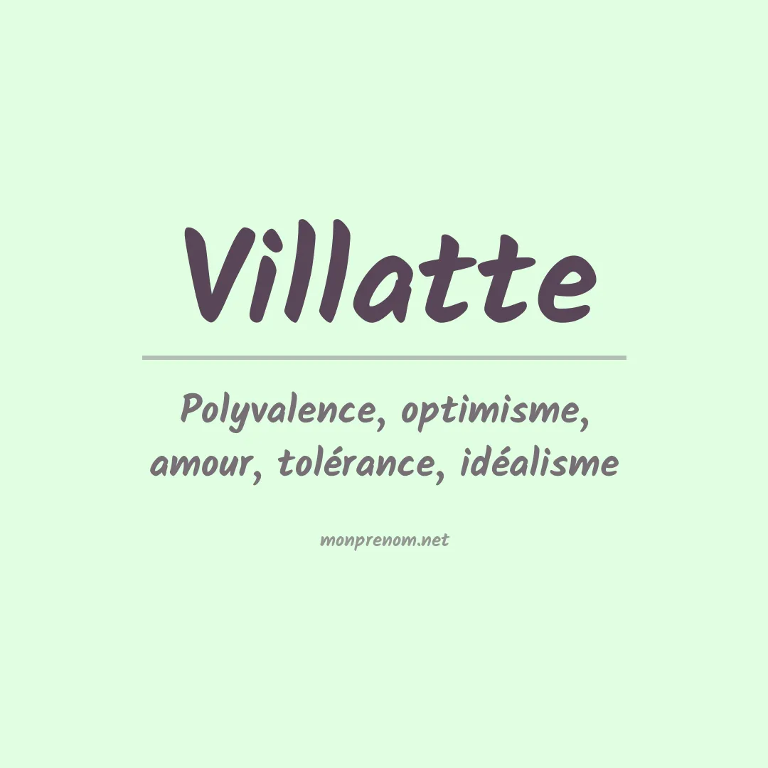 Signification du prénom Villatte