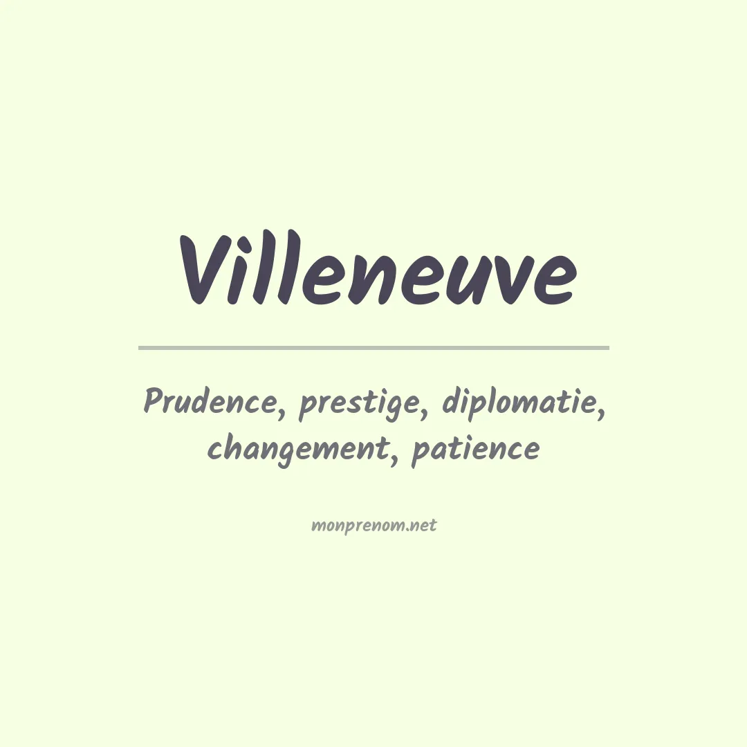 Signification du prénom Villeneuve