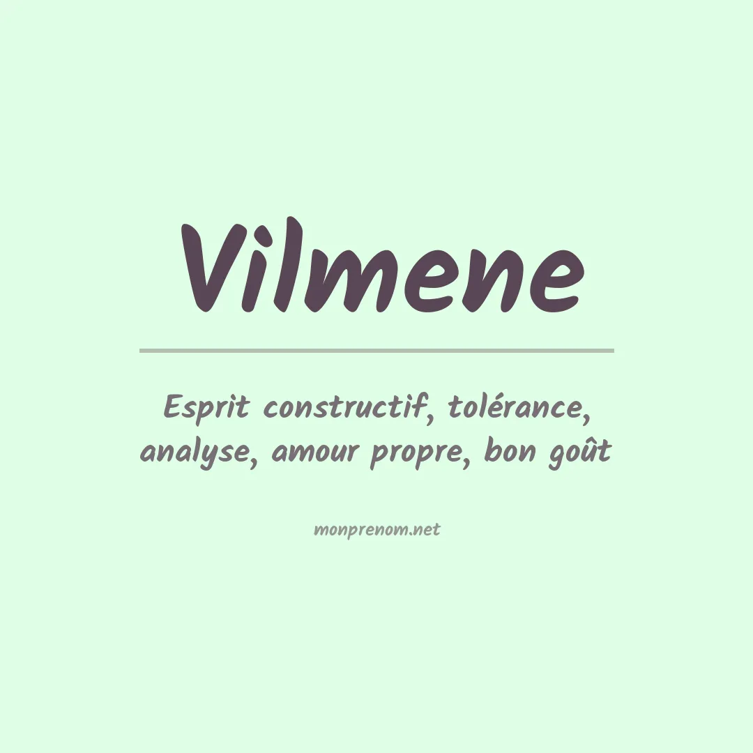 Signification du prénom Vilmene