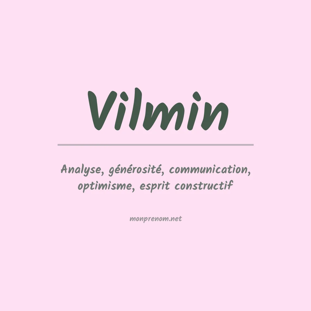 Signification du prénom Vilmin