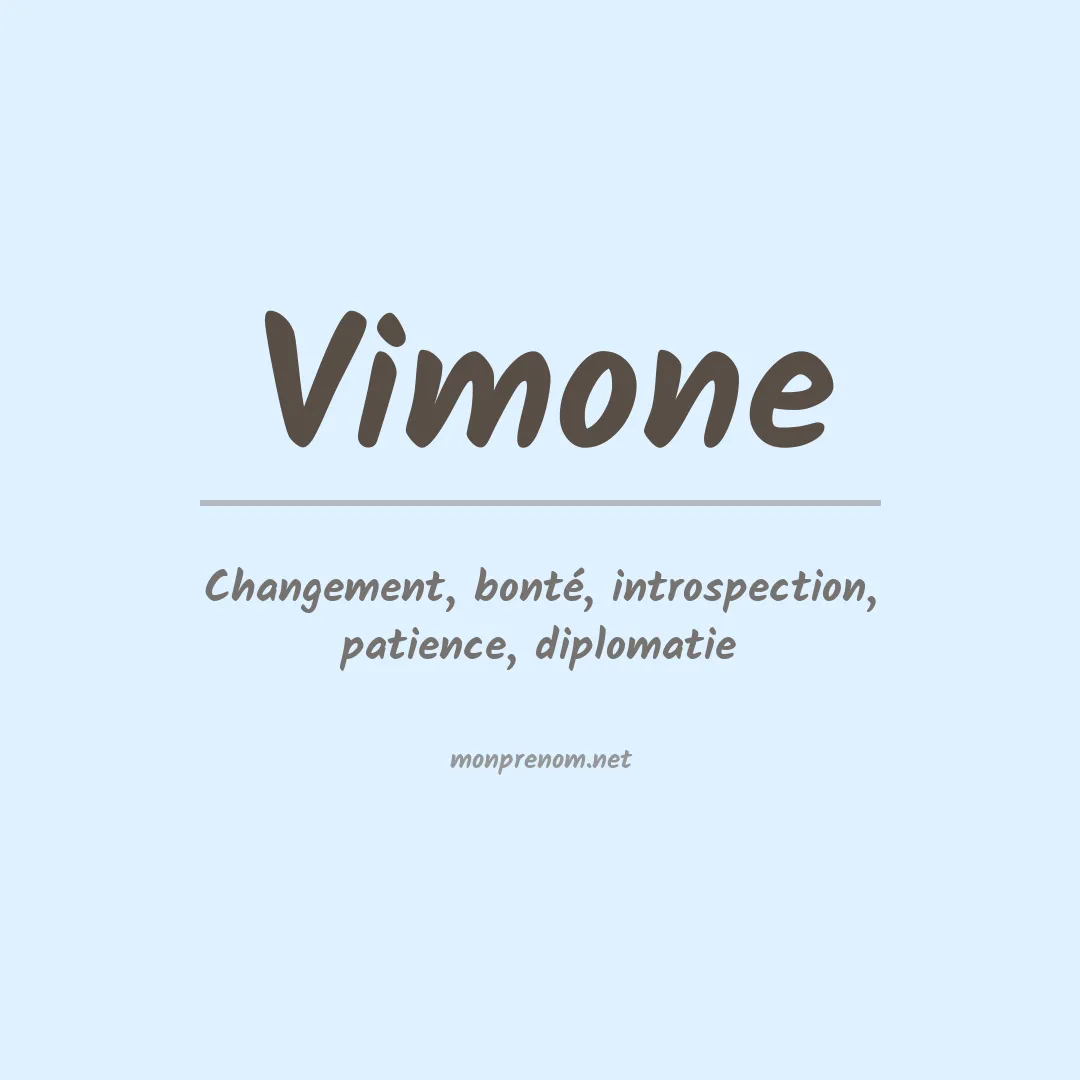 Signification du prénom Vimone