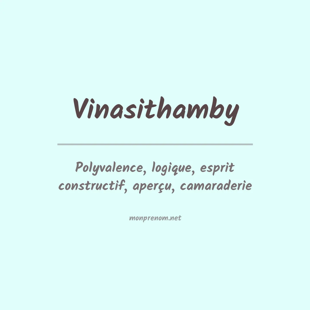 Signification du prénom Vinasithamby