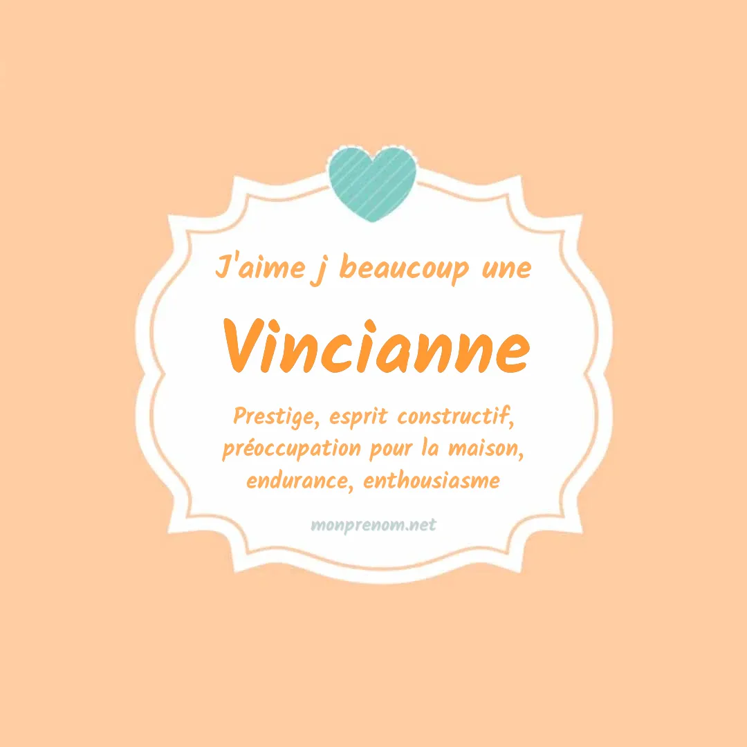 J'aime beaucoup Vincianne