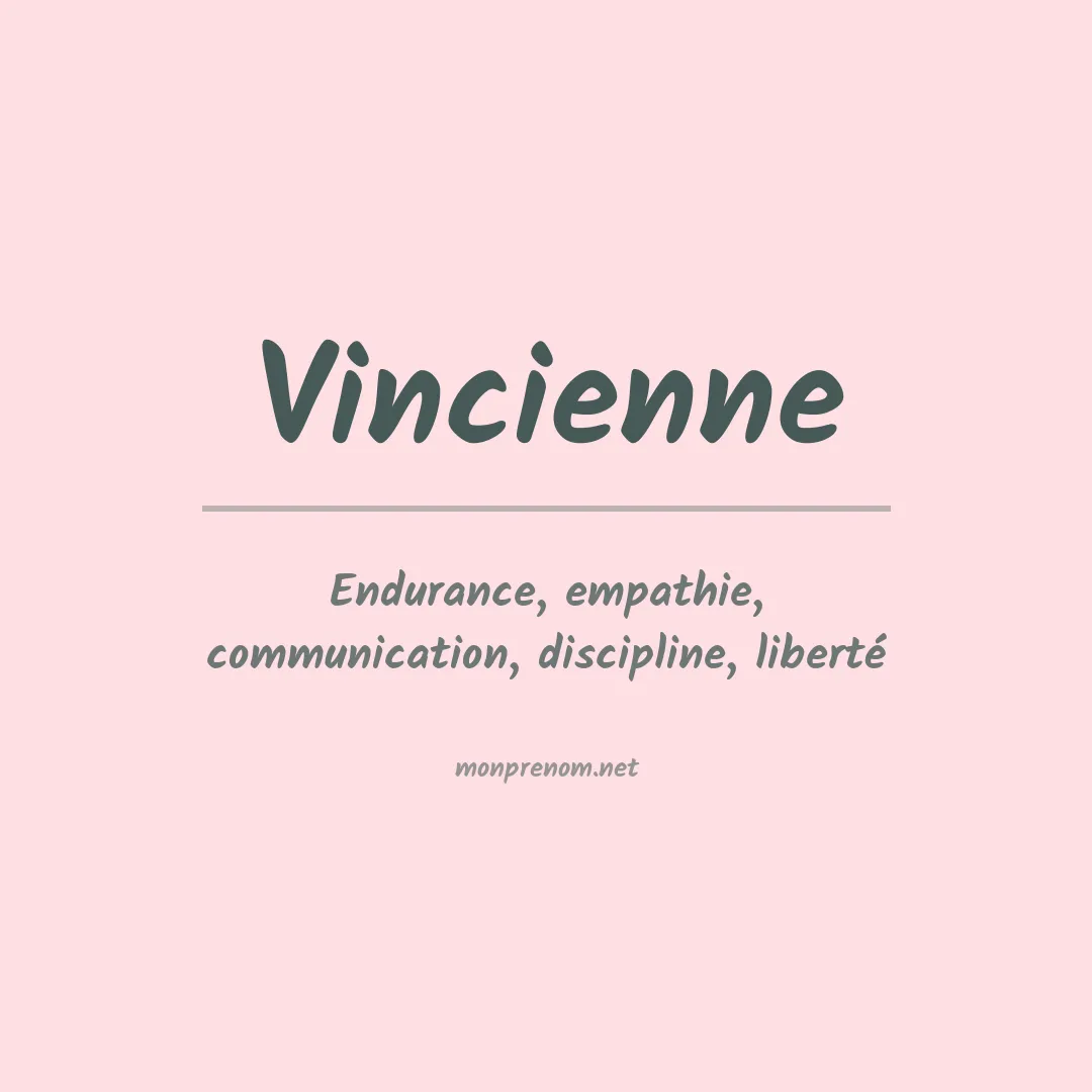 Signification du prénom Vincienne