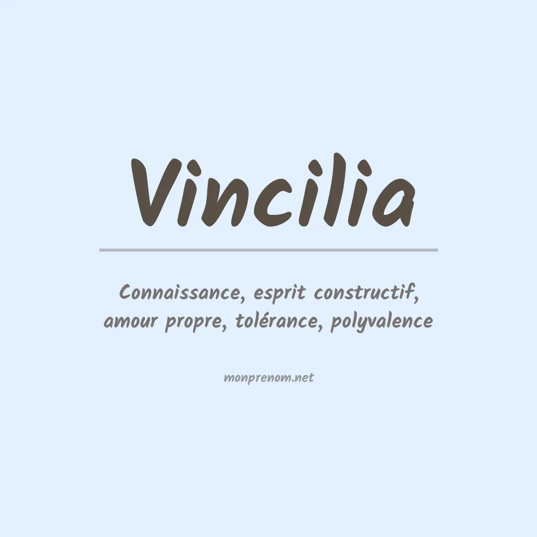 Signification du prénom Vincilia