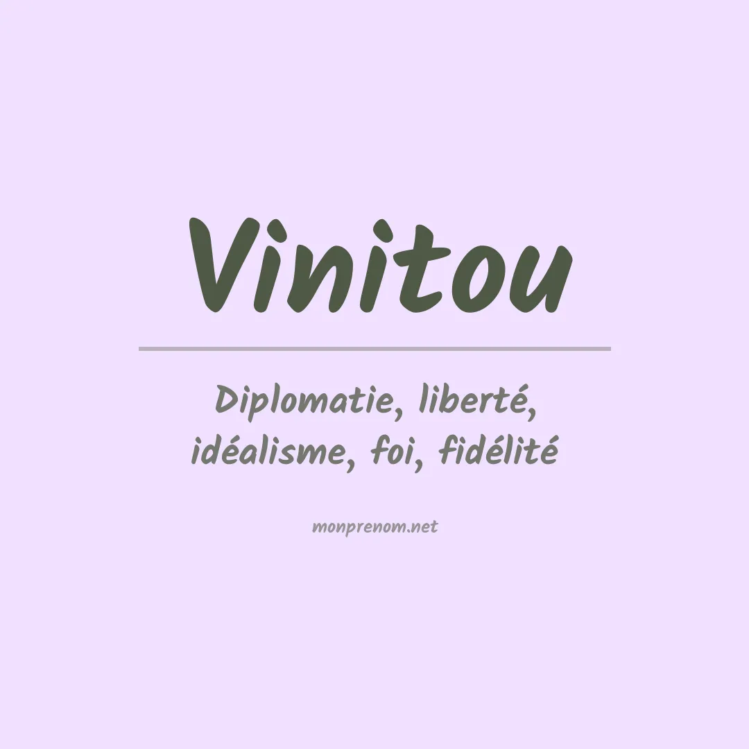 Signification du prénom Vinitou