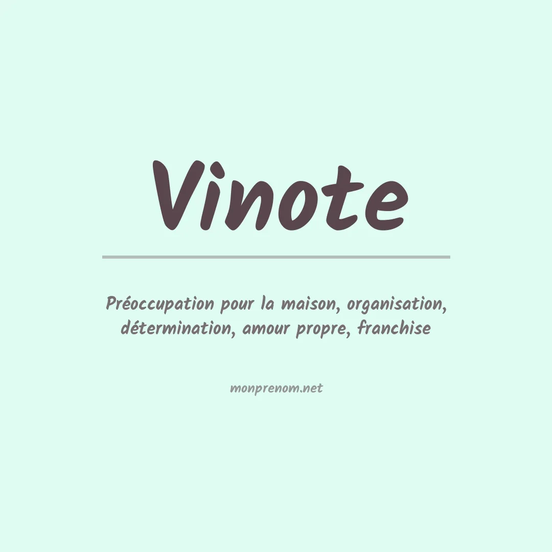 Signification du prénom Vinote