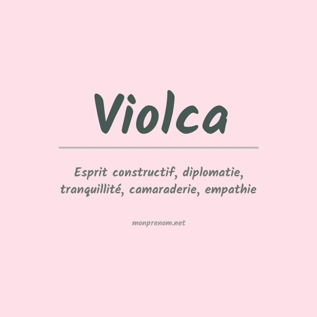 Signification du prénom Violca