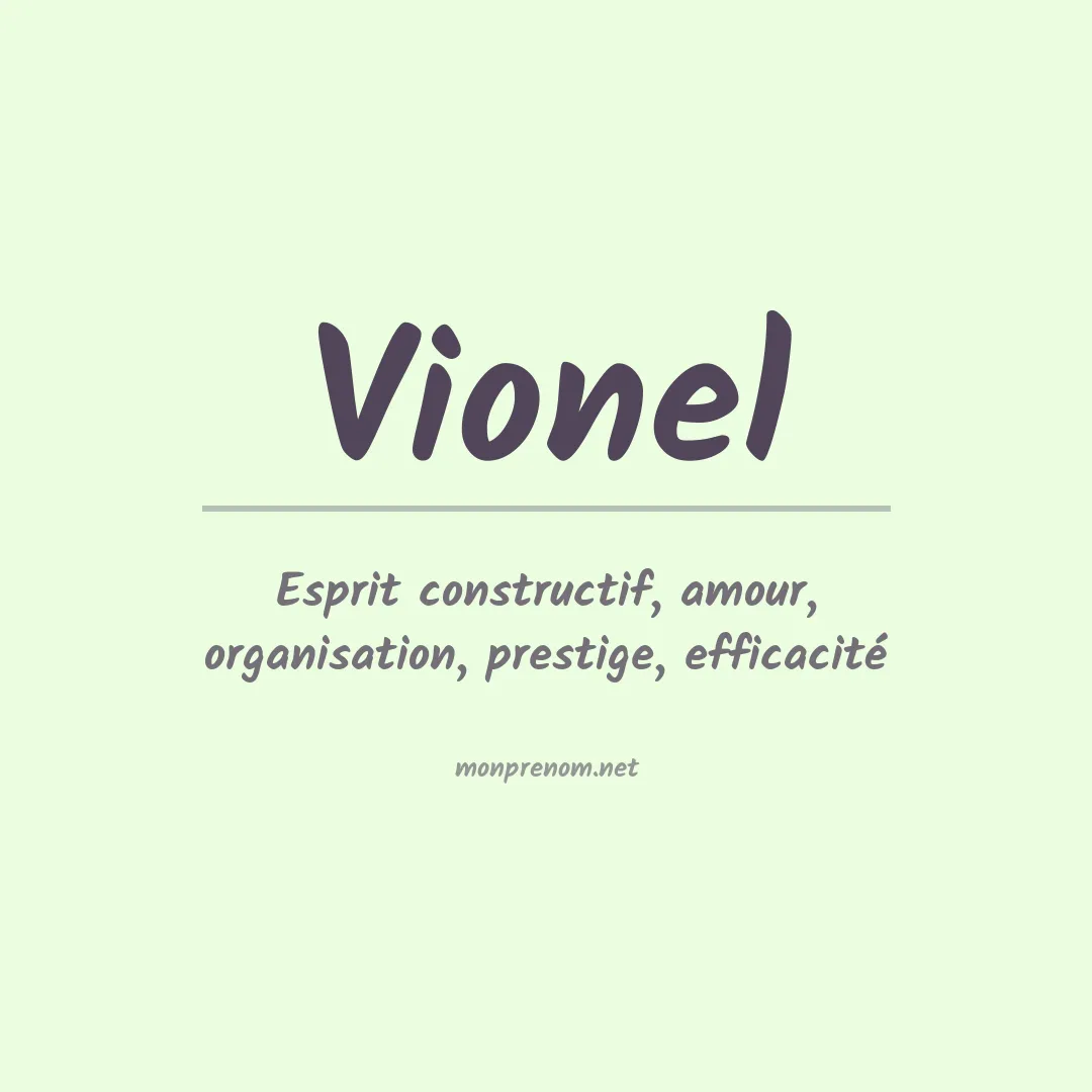 Signification du prénom Vionel