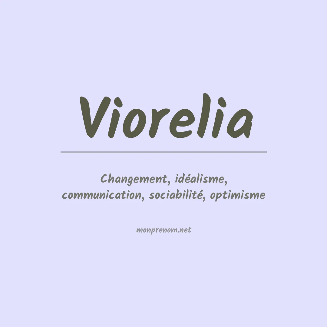 Signification du prénom Viorelia