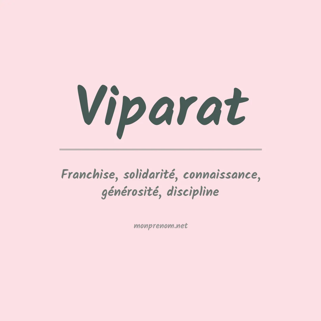 Signification du prénom Viparat