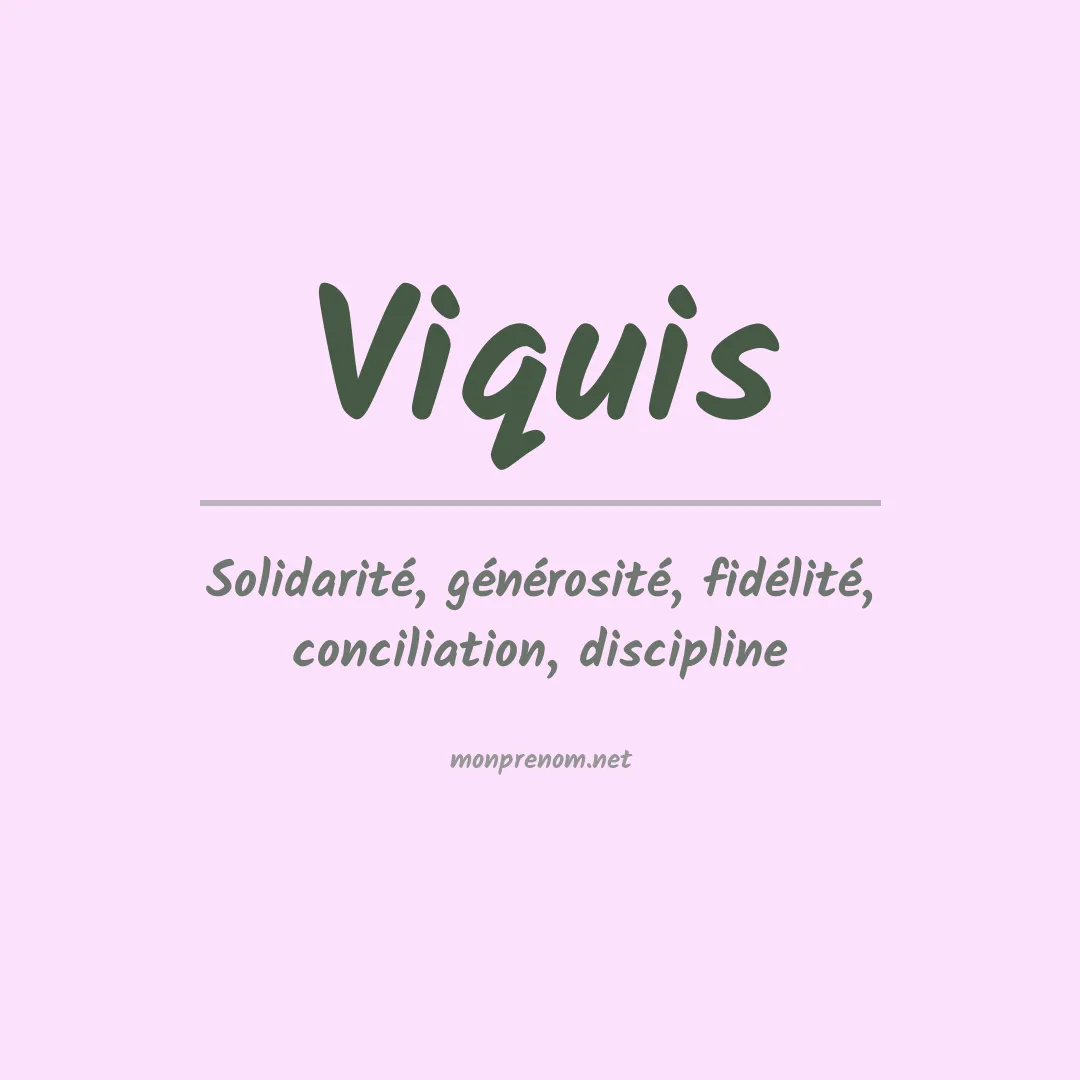Signification du prénom Viquis