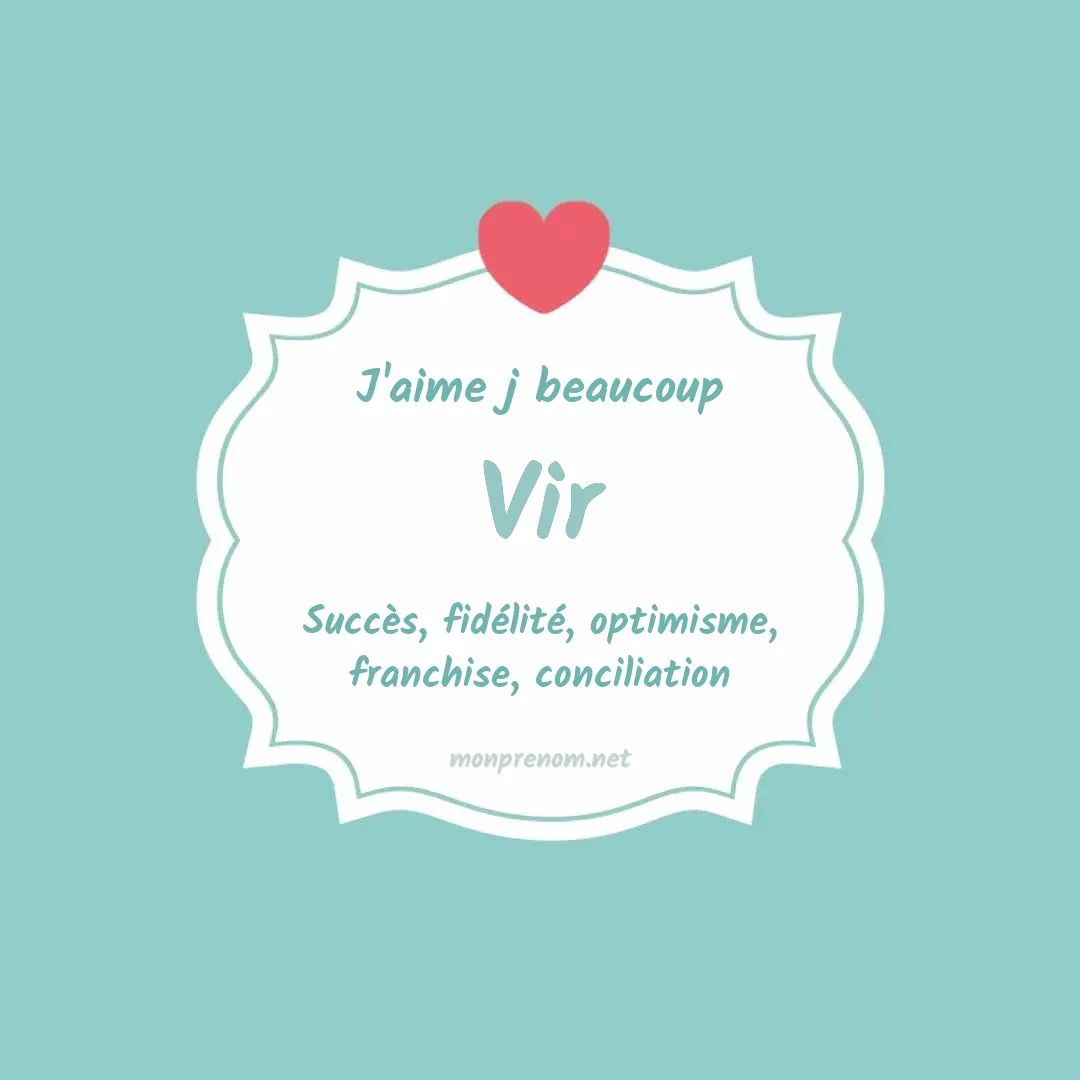 J'aime beaucoup Vir
